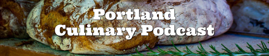 Portland Culinary Podcast